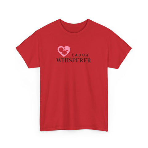 Labor Whisperer T-shirt