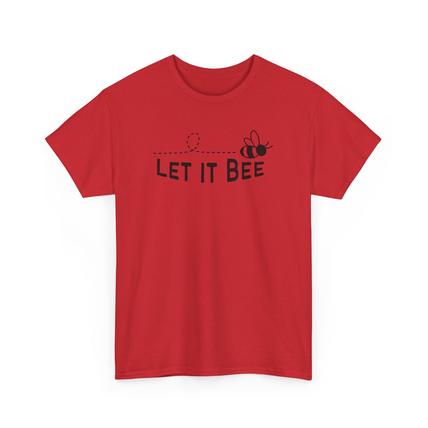 Let It Bee T-shirt