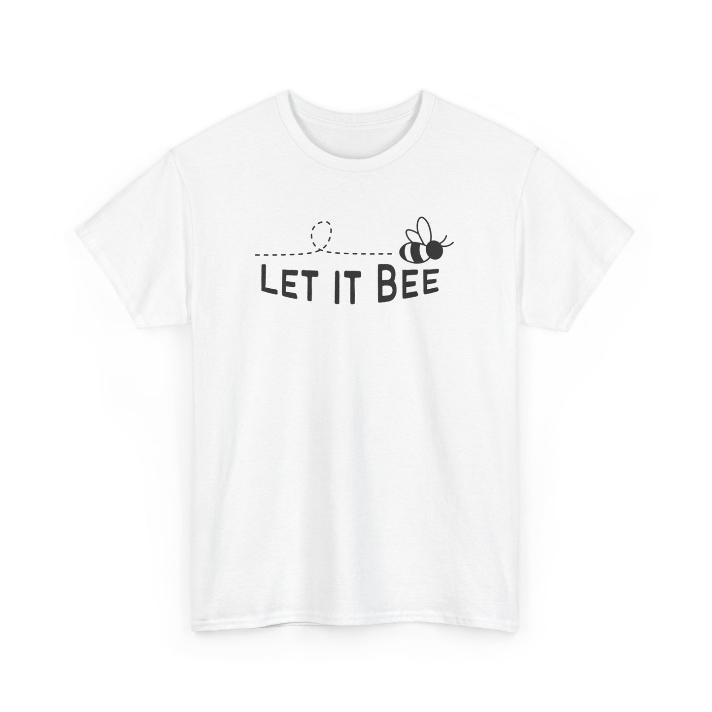Let It Bee T-shirt