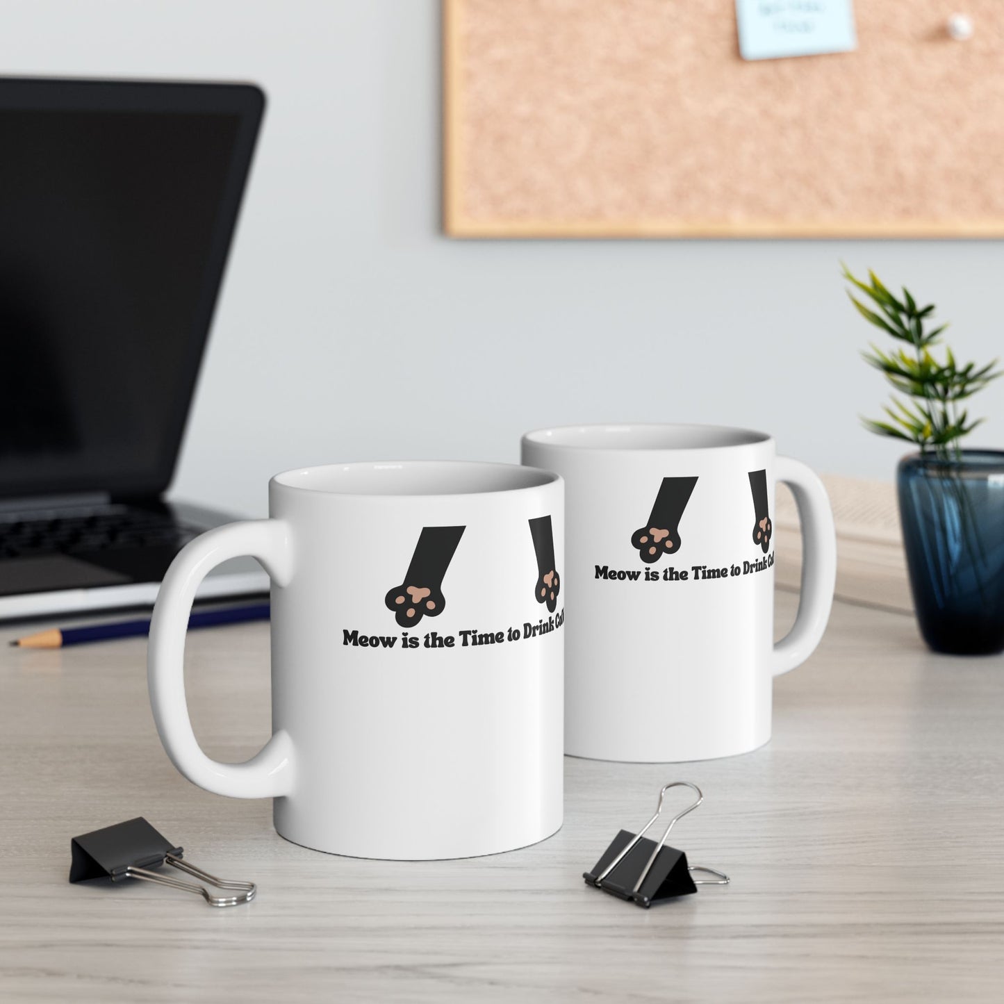Meow Is The Time To Drink Coffee Mug