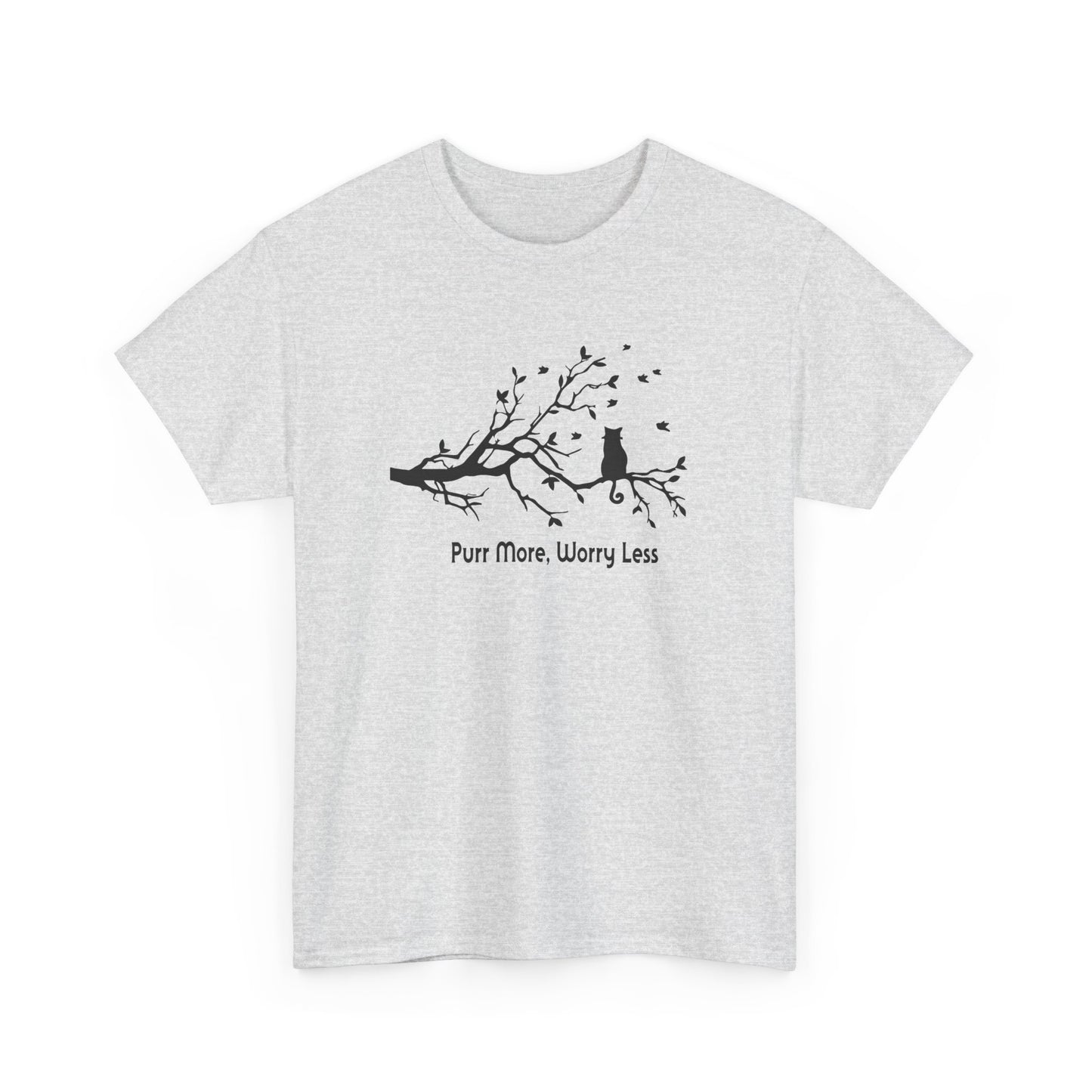 Purr More Worry Less T-shirt