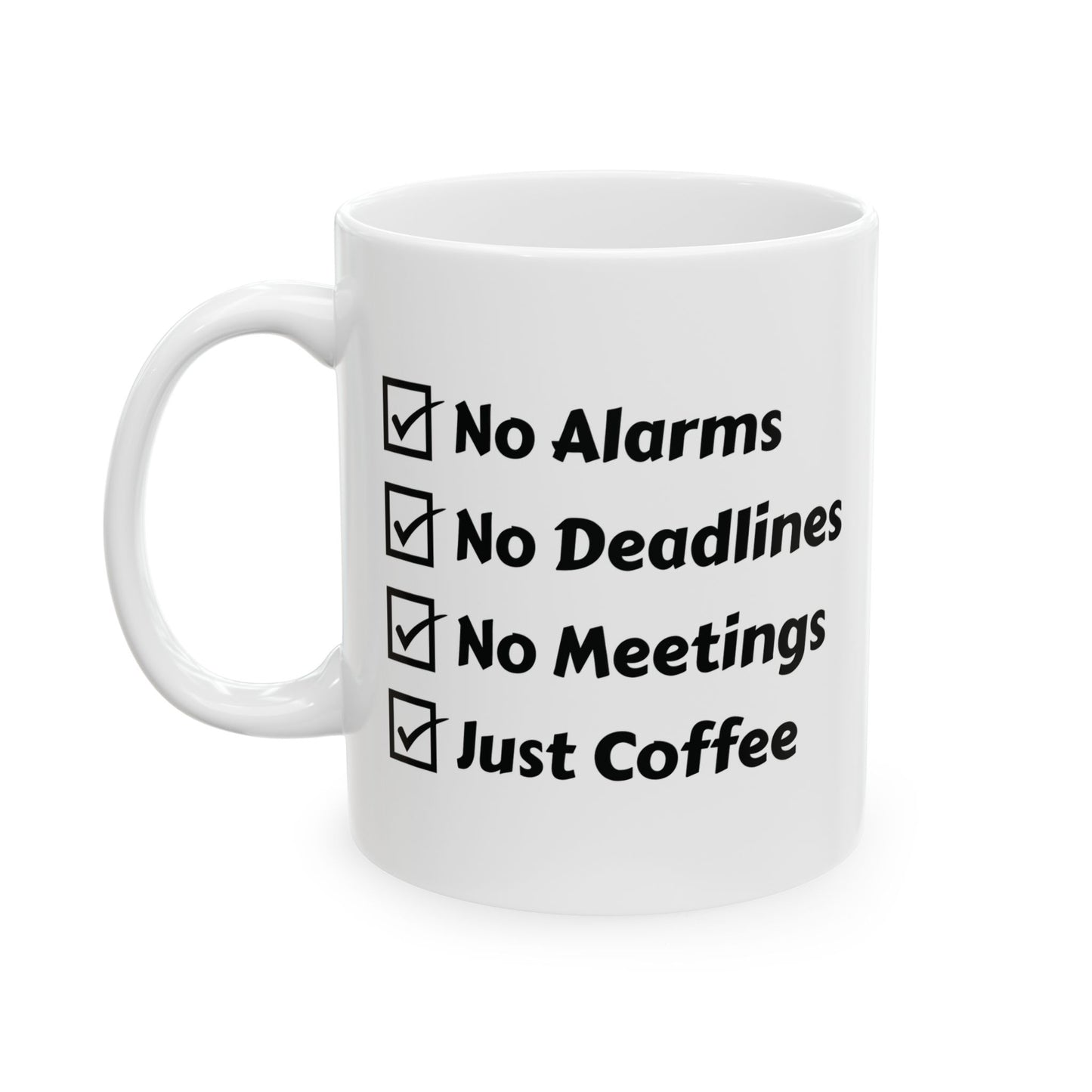 No Alarms - No Deadlines | Personalized Retirement Mug