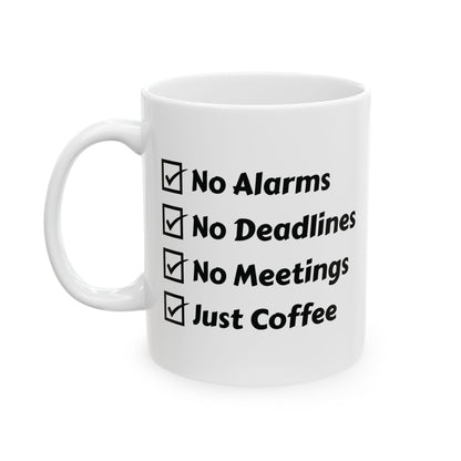 No Alarms - No Deadlines | Personalized Retirement Mug