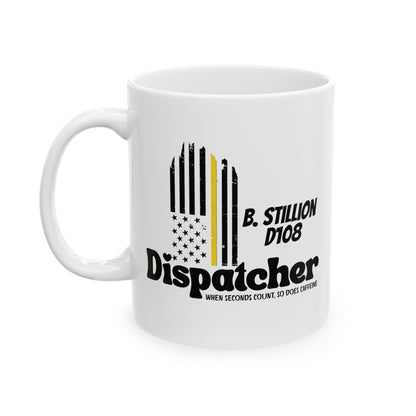 White mug with dispatcher text. us american flag thin gold yellow line dispatcher. when seconds count, so does caffeine text with personalized custom name