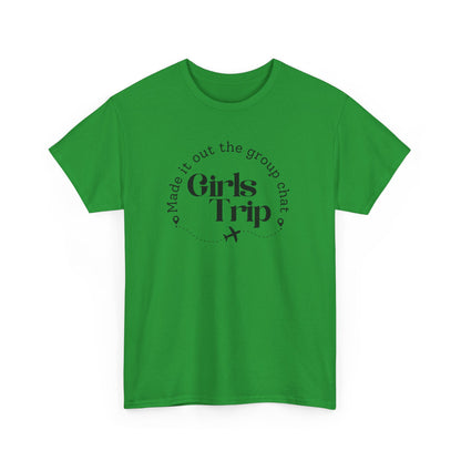 Girls Trip - Made it out Group Chat T-shirt