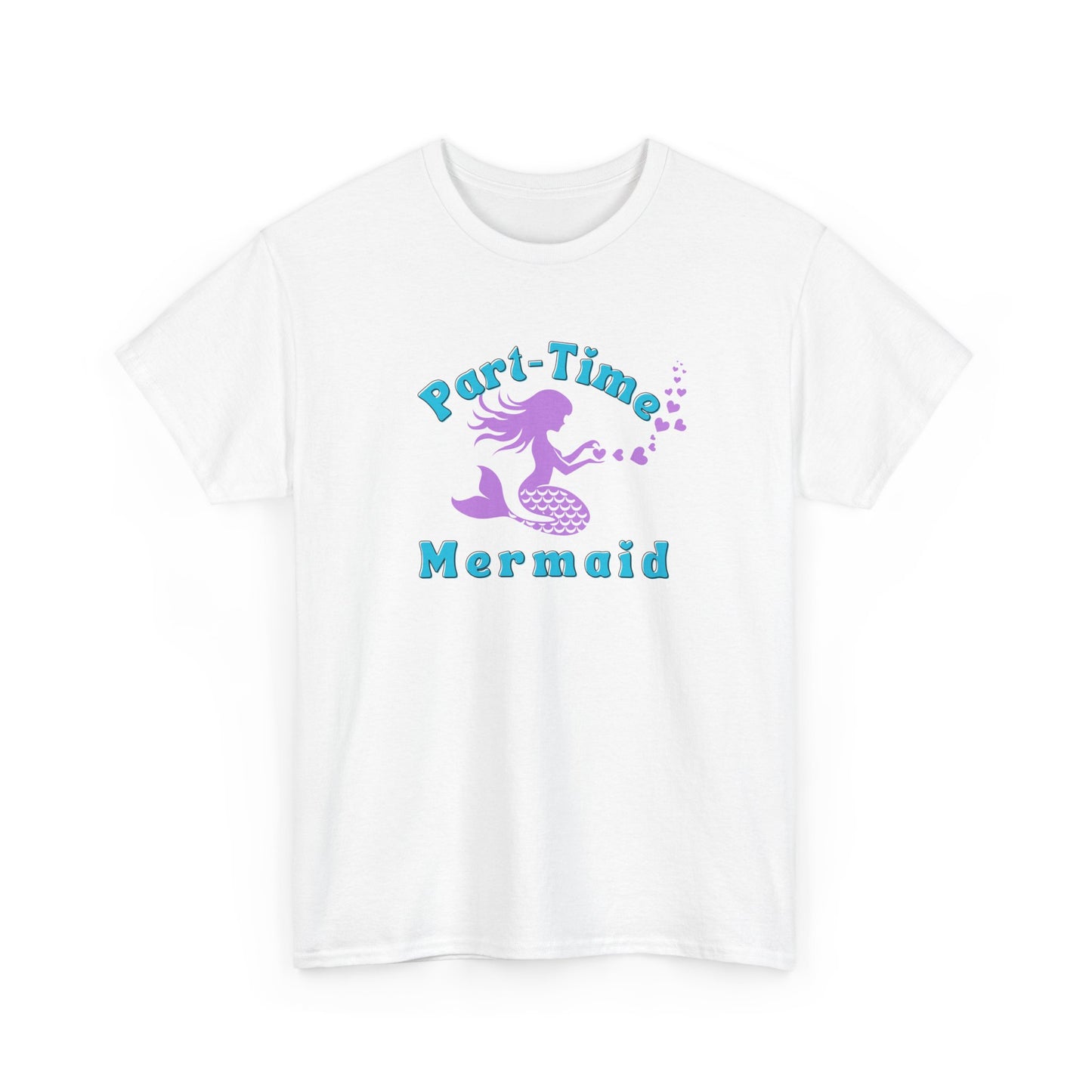 Part-Time Mermaid T-shirt