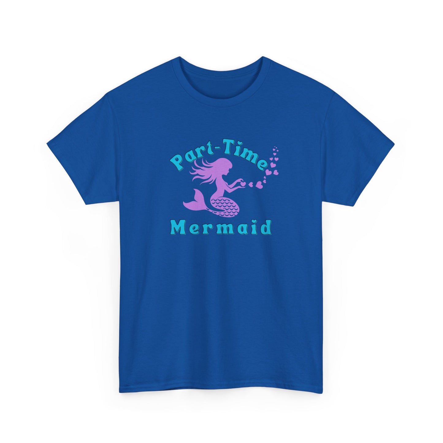 Part-Time Mermaid T-shirt