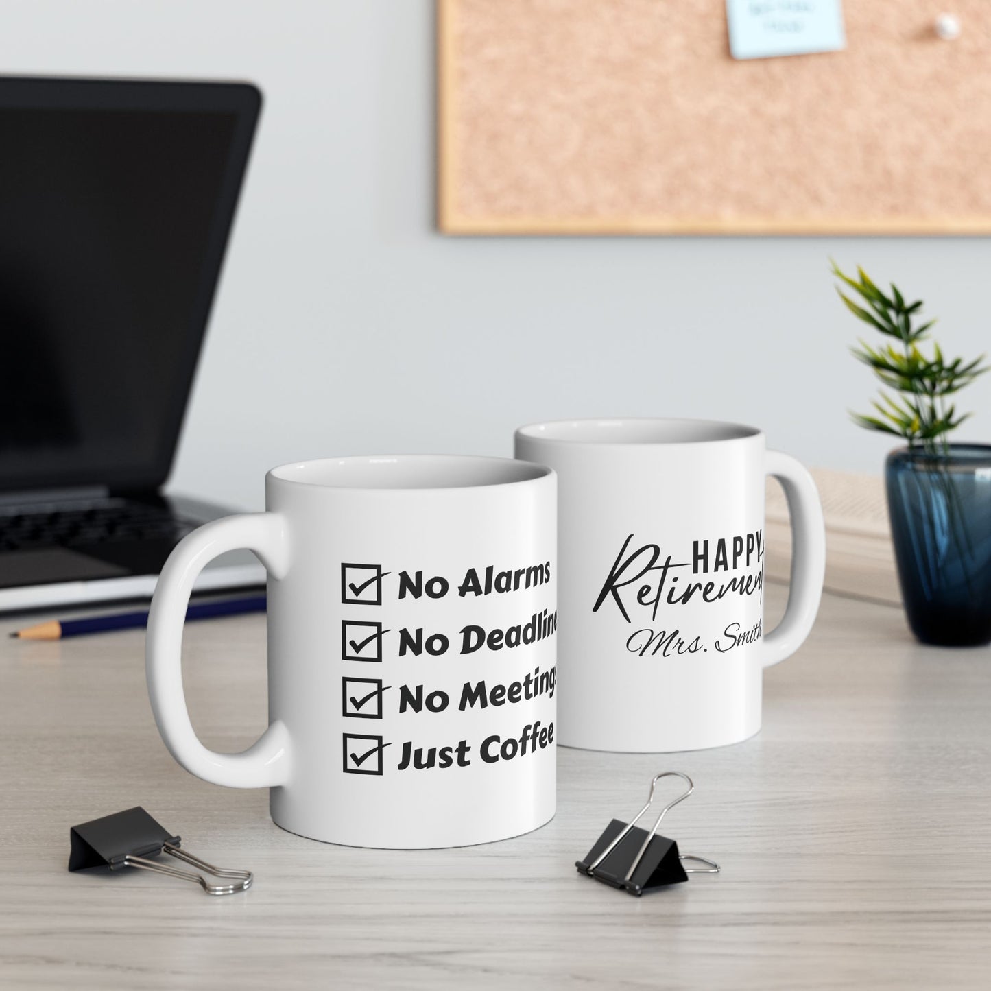 No Alarms - No Deadlines | Personalized Retirement Mug