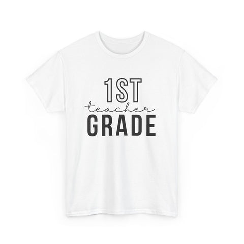 1st Grade Teacher Shirt