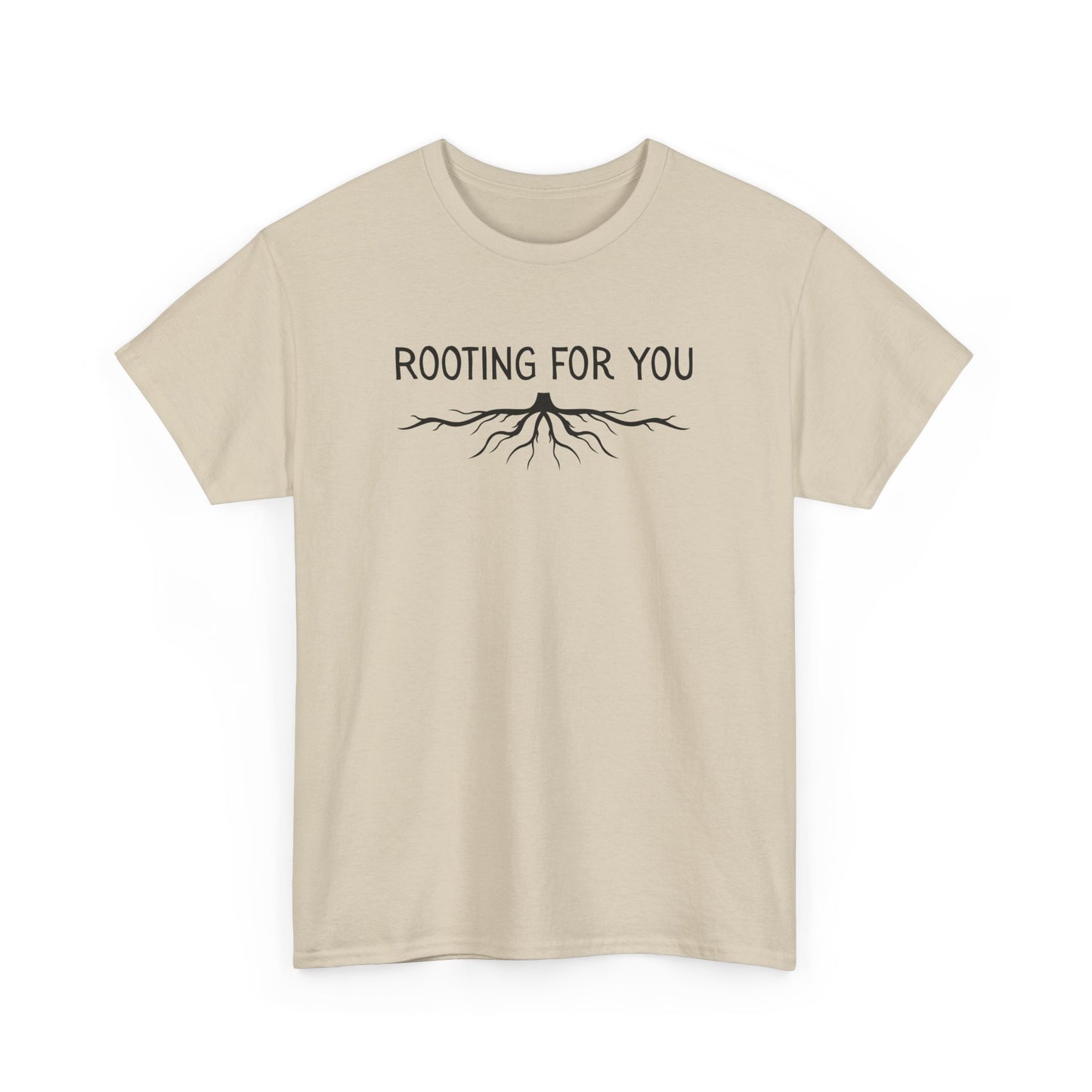 Rooting For You T-Shirt