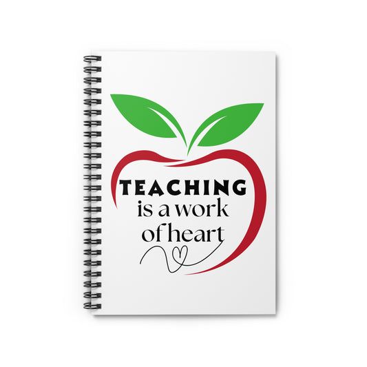 Teaching Is A Work of Heart Notebook - Amor Amra