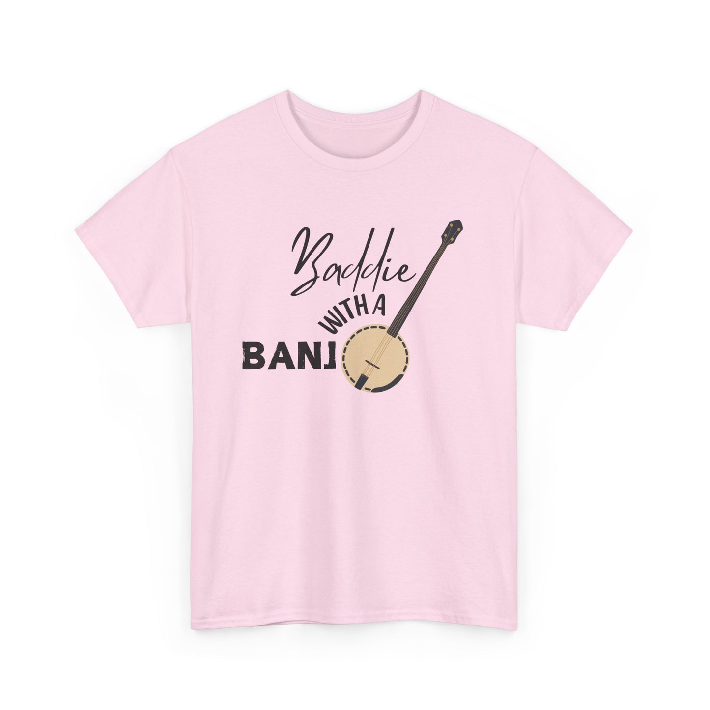 Baddie with a Banjo Shirt
