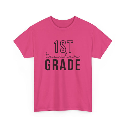1st Grade Teacher Shirt