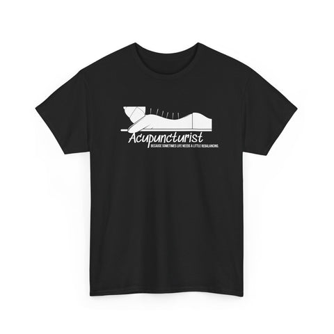 Acupuncturist Shirt