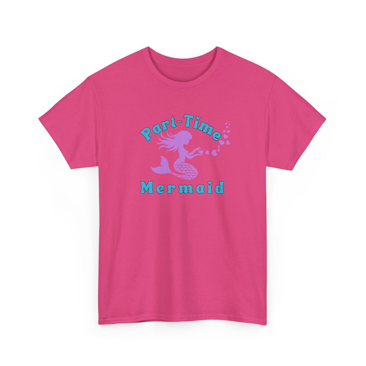 Part-Time Mermaid T-shirt