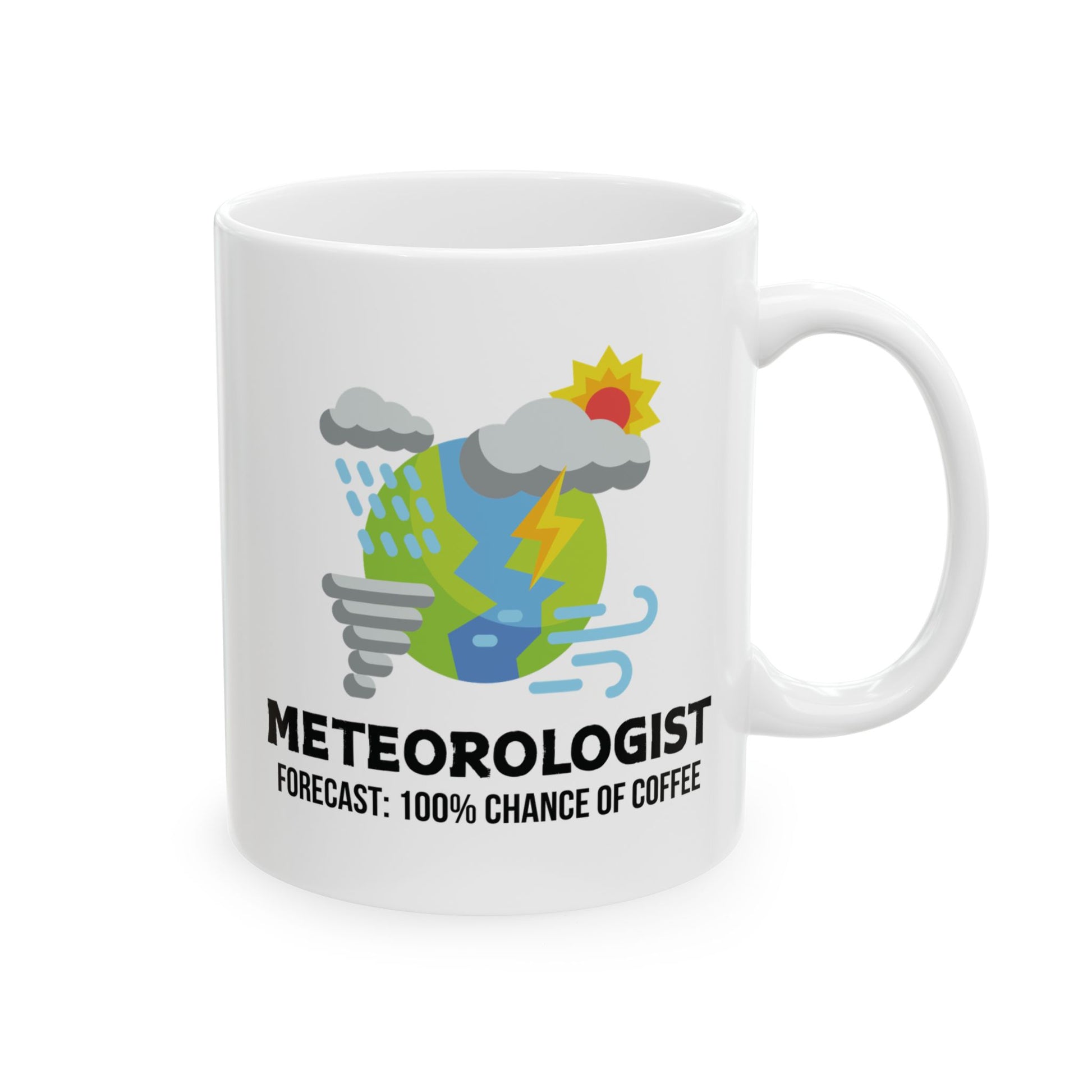 White mug with weather-themed design and text meteorologist forecast 100% chance of coffee