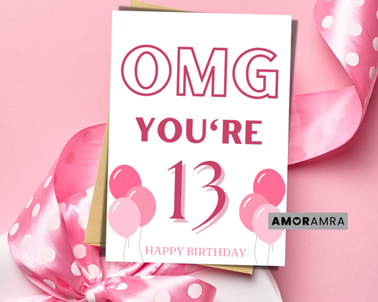Birthday Card | OMG UR 13 (pink) - Amor Amra