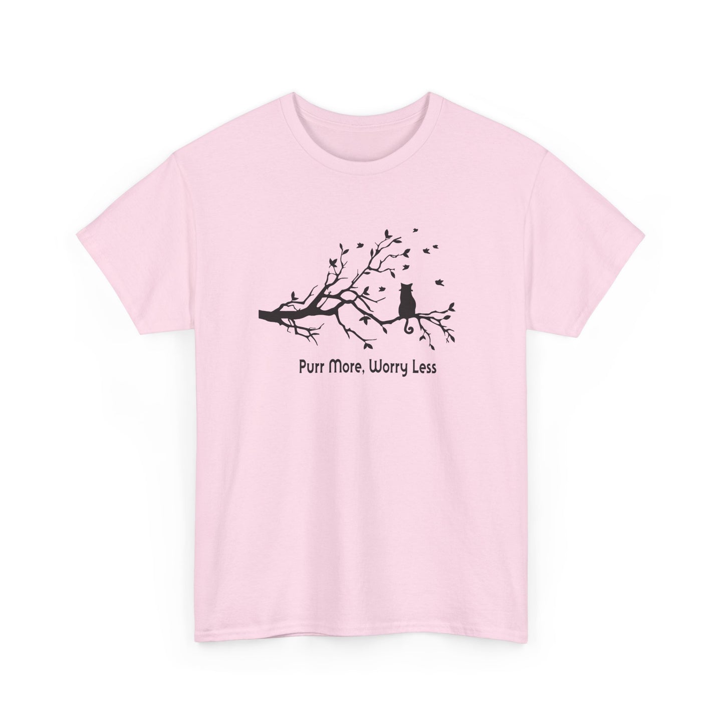 Purr More Worry Less T-shirt