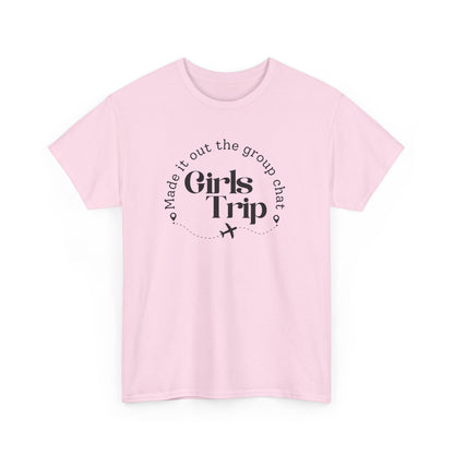 Girls Trip - Made it out Group Chat T-shirt