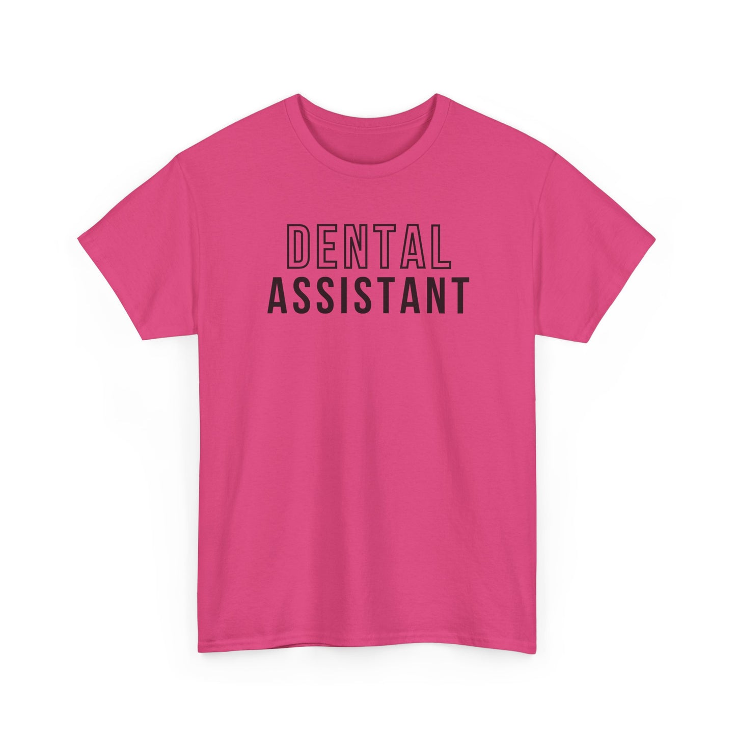 Dental Assistant Shirt - Amor Amra