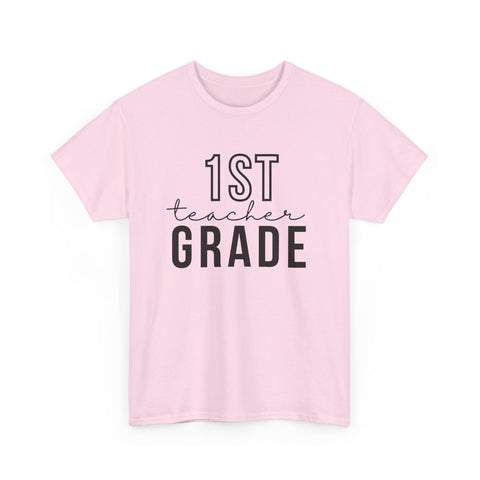 1st Grade Teacher Shirt