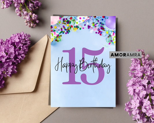 Birthday Card | Happy 15th Birthday - Amor Amra