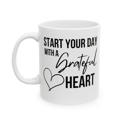 Start Your Day with a Grateful Heart Mug