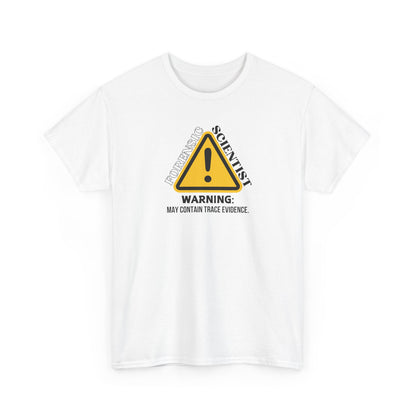 Forensic Scientist | Warning Shirt - Amor Amra