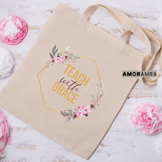 Teacher Tote Bag - Teach with Grace - Amor Amra