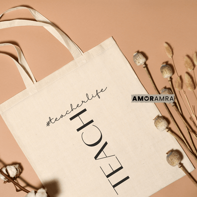 Teacher Tote Bag - #teacherlife - Amor Amra