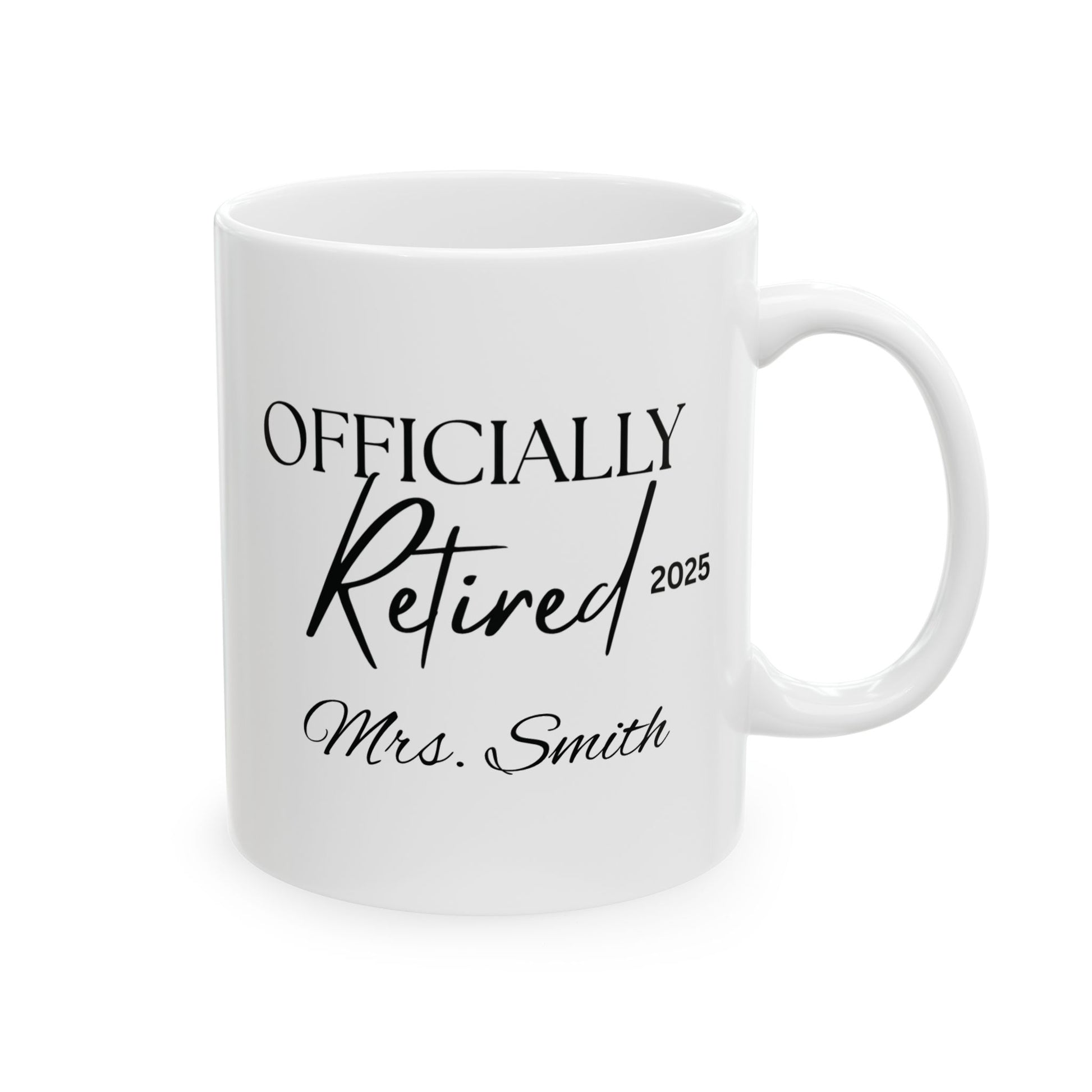 White mug with 'Officially Retired 2025 ' for retiring gift retirement