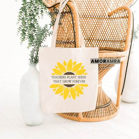 Teacher Tote Bag - Teachers Plant Seeds That Grow Forever - Amor Amra