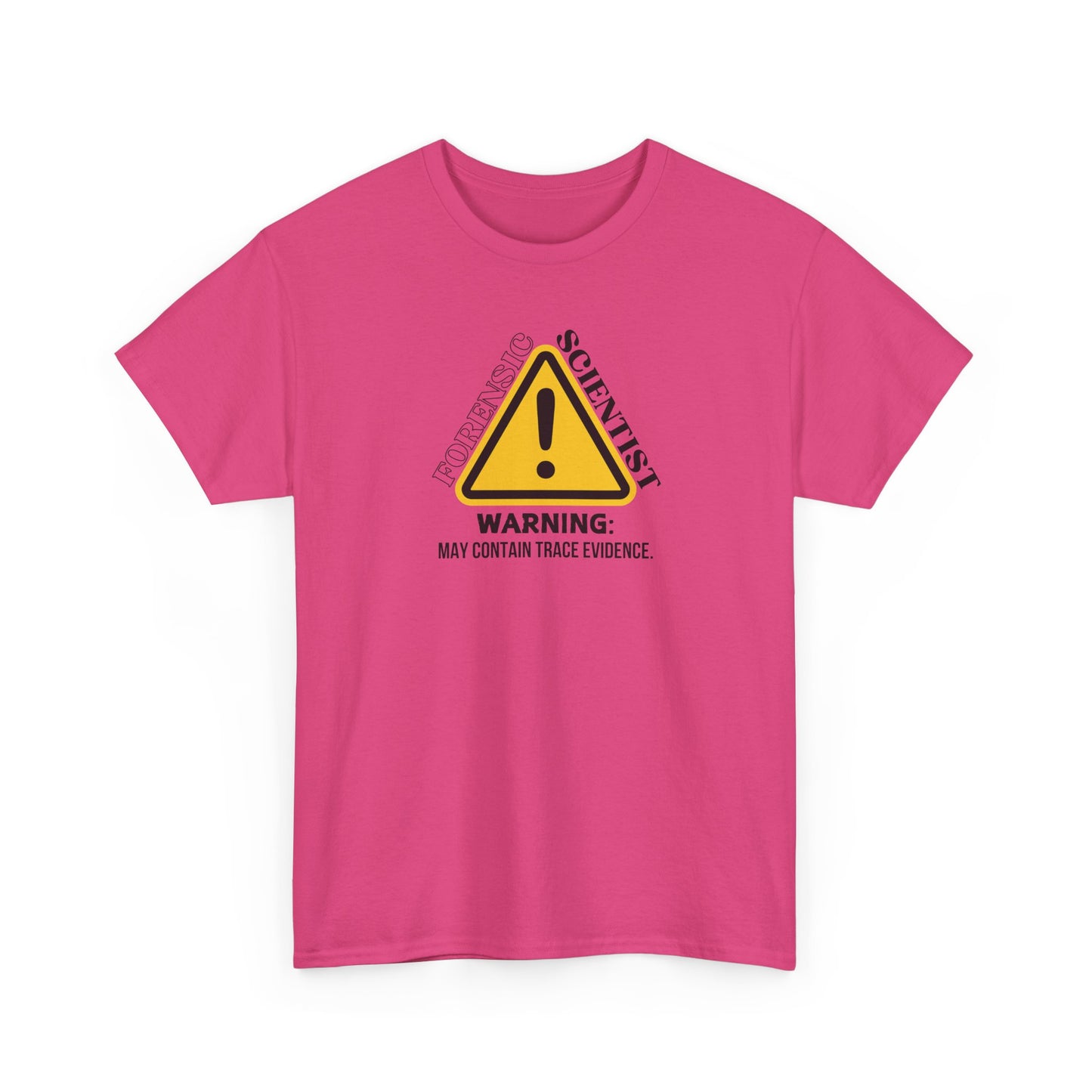 Forensic Scientist | Warning Shirt - Amor Amra