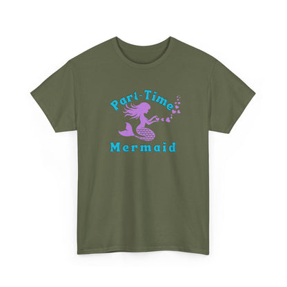Part-Time Mermaid T-shirt