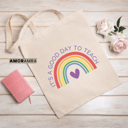 Teacher Tote Bag - It's A Good Day To Teach Tote Bag - Amor Amra
