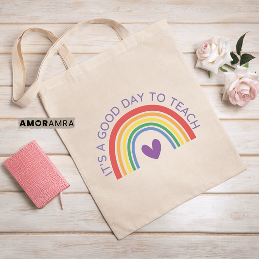 Teacher Tote Bag - It's A Good Day To Teach Tote Bag - Amor Amra