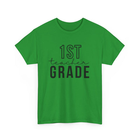 1st Grade Teacher Shirt