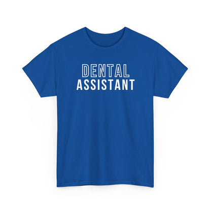 Dental Assistant Shirt - Amor Amra