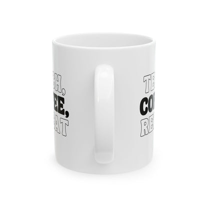 Teach Coffee Repeat Mug