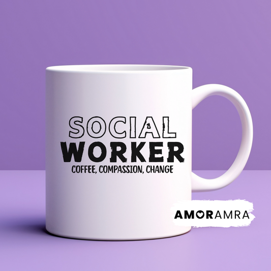 White mug with 'SOCIAL WORKER' text coffee, compassion change