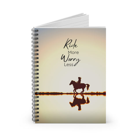 Ride More, Worry Less Notebook