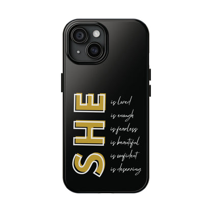 SHE Is Enough, Confident, Beautiful, Loved Phone Case