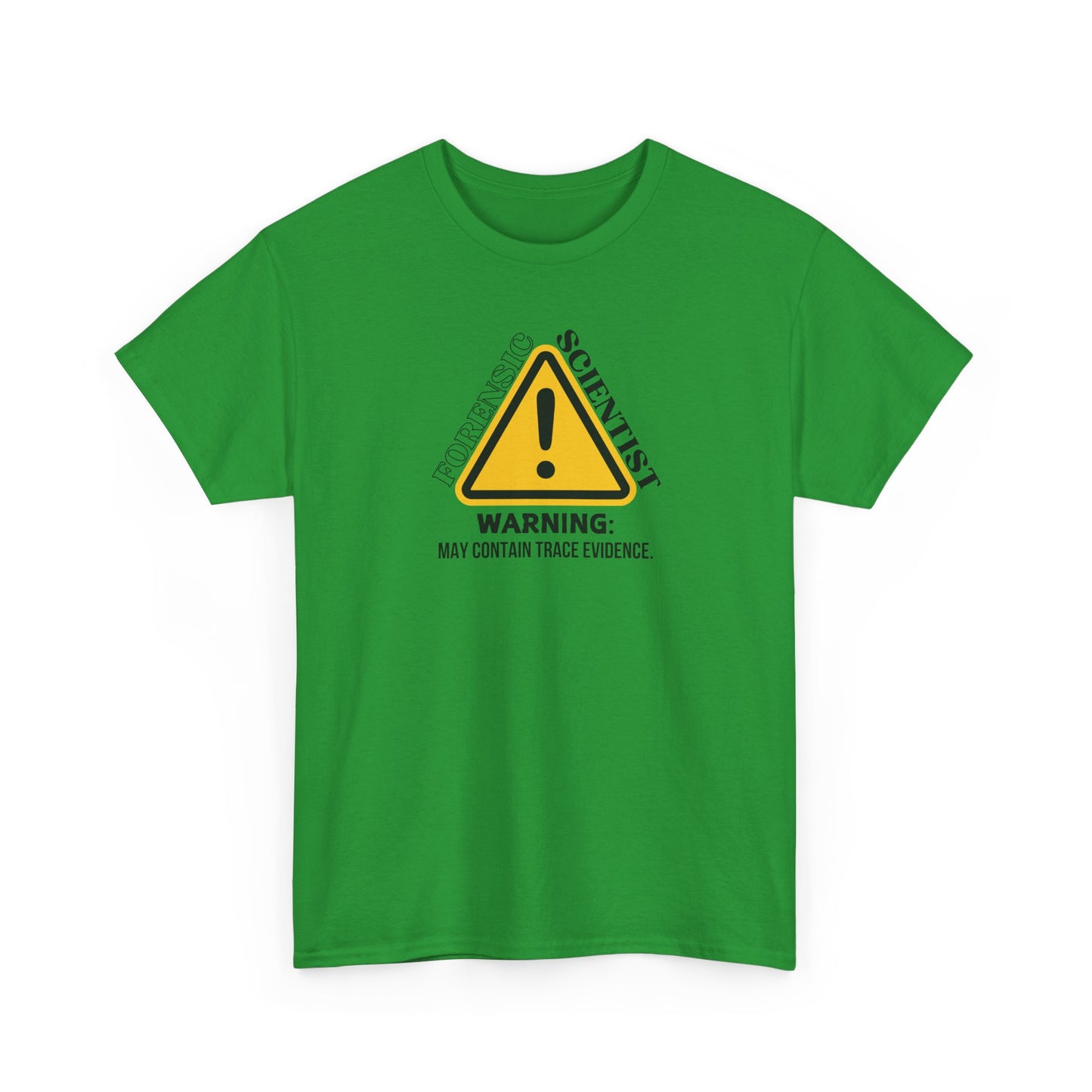 Forensic Scientist | Warning Shirt - Amor Amra