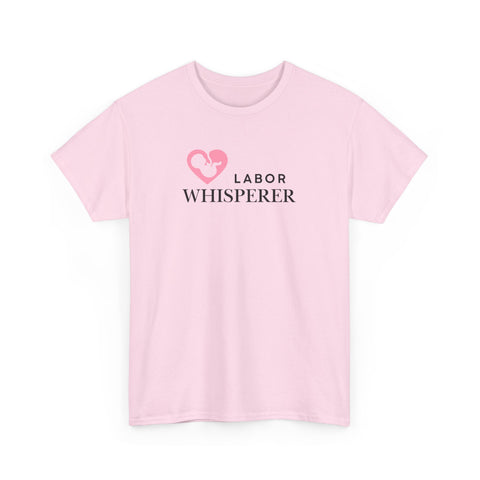 Labor Whisperer T-shirt