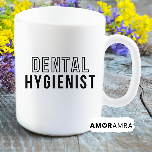 White mug with 'Dental Hygienist' text 
