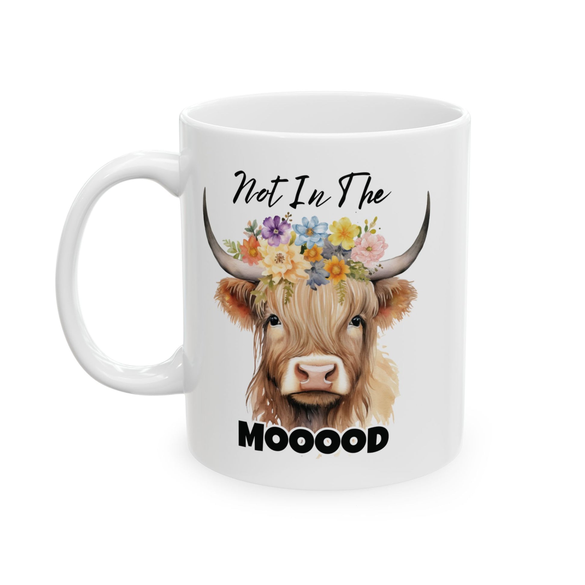 White mug with a highland cow design and text 'Not In The Moood' on a white background Not in the Mood highland cow
