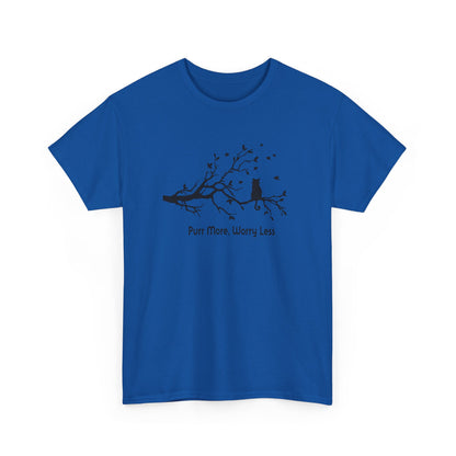 Purr More Worry Less T-shirt