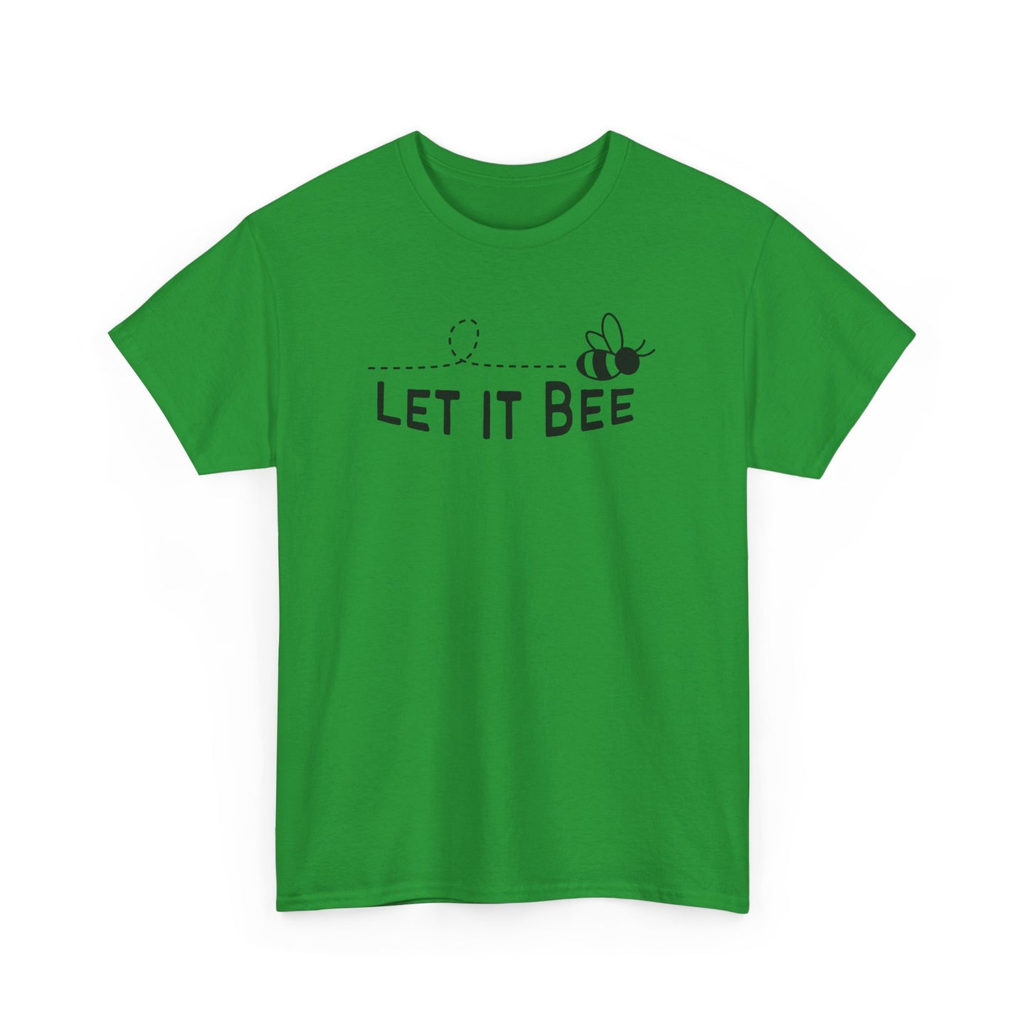 Let It Bee T-shirt