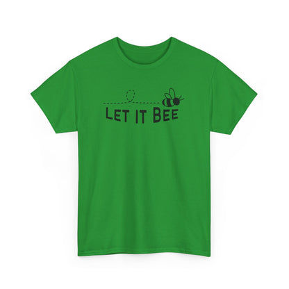 Let It Bee T-shirt