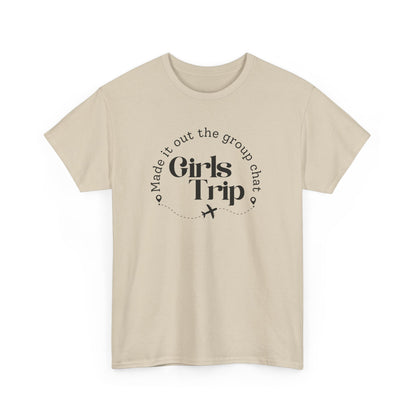 Girls Trip - Made it out Group Chat T-shirt